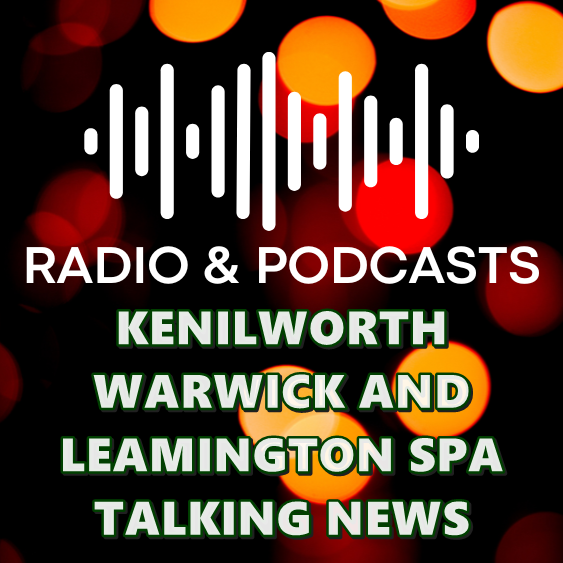 Kenilworth Warwick and Leamington Spa Talking News