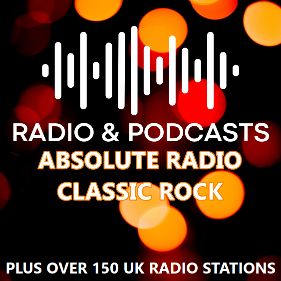 Absolute Radio Classic Rock Live Radio