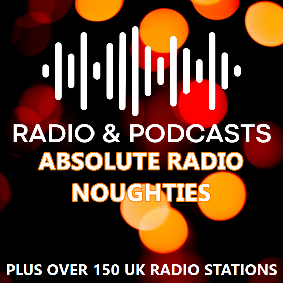 absolute radio Noughties 