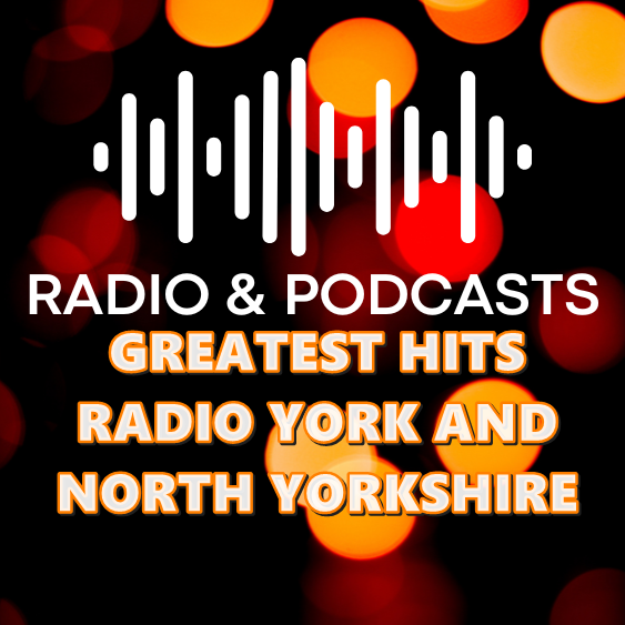Greatesy Hits Radio York and North Yorkshire