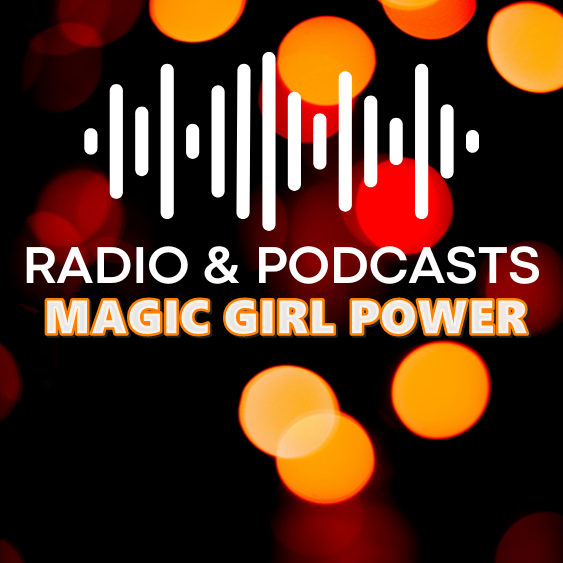 MAGIC GIRL POWER